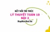 Lý thuyết Toán 10 bài 2: Tập hợp và các phép toán trên tập hợp (Kết nối tri thức)